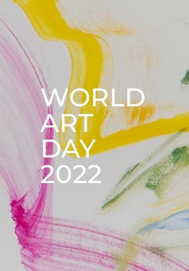 WORLD ART DAY 2022